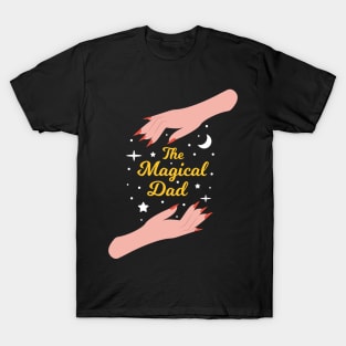 The Magical Dad - The Best Mom in the Universe T-Shirt